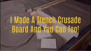 Making my own Trench Crusade gaming board and hobby update [upl. by Aneert]