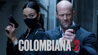 Colombiana 2 2026 Full Movie Review amp Facts  Zoe Saldaña Jason Statham Jordi Mollà Lennie J [upl. by Dunkin]