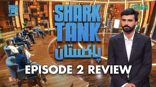 Shark Tank Pakistan Episode 2 Review  Arshad Chai Wala Pitch  4 Other amazing Pitches [upl. by Otiragram576]