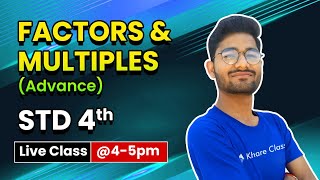 Factors and Multiples by Achal Sir  Grade 4 [upl. by Det]