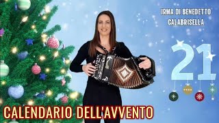 🎄21 CALABRISELLA Calendario dellAvvento IRMA DI BENEDETTO  Organetto Abruzzese Accordion [upl. by Shriver]