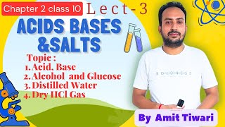 Acids Bases And Salts Class 10 Lec3  CbseBy Amit Tiwari💥💥 [upl. by Ahseer]