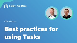 Best practices for using Tasks in Follow Up Boss [upl. by Esela]