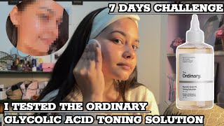 7 Days Challenge I Tested The Ordinary Glycolic Acid Toner For A Week  The Ordinary Skincare Review [upl. by Ajssatan156]