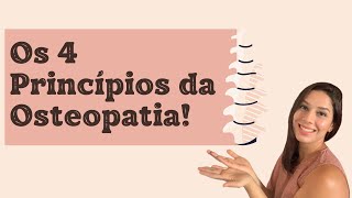 Entenda os princípios da Osteopatia [upl. by Holleran]