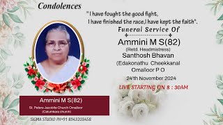 FUNERAL SERVICE OF Ammini M S 82 Retd Headmistress Santhosh Bhavan Edakonathu Cheekkanal [upl. by Bigot193]