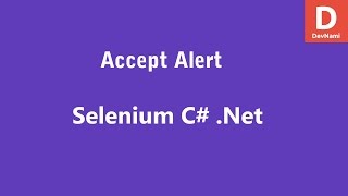 Selenium C Accept Alert [upl. by Skier974]