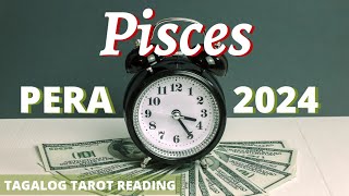 Pisces  AYAN OH SWERTEEEE ☘️🤑  Money 2024  Tagalog Tarot Reading [upl. by Rhtaeh668]