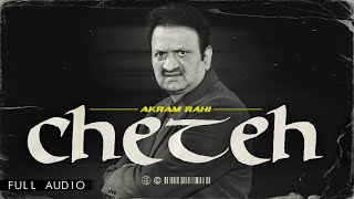 Akram Rahi  Cheteh Official Audio [upl. by Anilahs166]