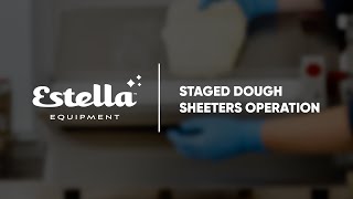 Estella Staged Dough Sheeter Operation [upl. by Ynnelg246]