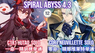 C1R1 Hutao x C0R1 Neuvillette Solo Challenge  Spiral Abyss 43 Floor 12 Full Star Clear [upl. by Mattah260]