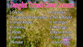 Kumpulan Dangdut lawas Terbaik Versi Cover Gasentra Full Album Klasik Part 5  REVINA TIYA AURA [upl. by Harac741]