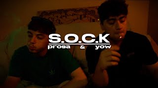 Prosa y Yow  SOCK video [upl. by Aihpled]