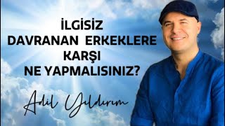 Ä°LÄ°ÅKÄ°DE Ä°LGÄ°SÄ°Z DAVRANAN ERKEÄÄ° YENÄ°DEN Ä°LGÄ°LÄ° HALE GETÄ°REN FORMÃœLÃœ AÃ‡IKLIYORUM [upl. by Nayra]