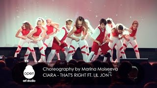 Ciara  Thats Right ft Lil Jon сhoreography by Marina Moiseeva  Open Art Studio [upl. by Anele462]