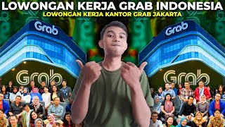 Lowongan Kerja Kantor Grab Jakarta  Lowongan Kerja Pt Grab Indonesia  Loker Di Grab Jakarta [upl. by Werra]