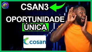 VAI FICAR MUITO BARATA  AÇÃO CSAN3 VAI SE TORNAR GRANDE OPORTUNIDADE csan3 [upl. by Pulchi478]