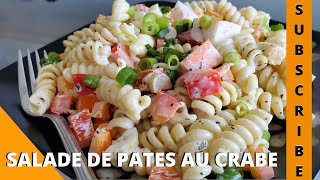 Salade de Pates au Crabe Super SIMPLE [upl. by Hars]