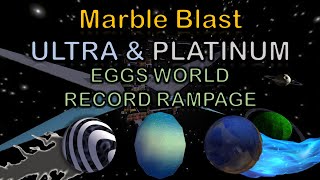 Easter Eggs World Record Rampage  Marble Blast Ultra amp Marble Blast Platinum [upl. by Zoha]