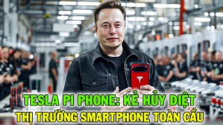 Elon Musk Và Tesla PI Phone Tham Vọng Đứng Đầu Thị Trường Smartphone Toàn Cầu [upl. by Dnaltiac]