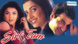 Sirf tum Full Movie HD 1080p 1999 Facts  Sanjay Kapoor Priya Gill Sushmita  Review And Facts [upl. by Goeger]