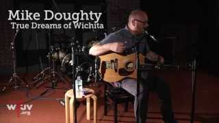 Mike Doughty  quotTrue Dreams of Wichitaquot Live at WFUV [upl. by Nonna558]