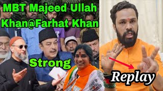 MBT Majeed Ullah Khan  Farhat Khan Ko Replay Strong BJYM Nitin Nandkar Viral Video hyderabad [upl. by Meyeroff]