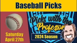 MLB Saturday 42724 Baseball Betting Picks amp Predictions April 27th 2024 [upl. by Zeculon]