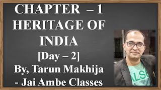 STD  10 SS CHAPTER  1 HERITAGE OF INDIA DAY  2 [upl. by Esyak]