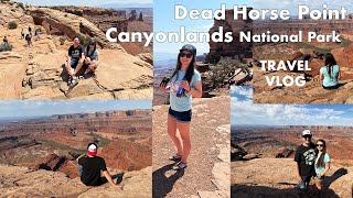 Canyonlands National Park Dead Horse Point  TRAVEL VLOG [upl. by Anayk]