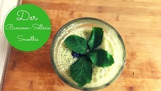 Grüner Smoothie BananenSellerie  Nährwertangabe Mikro und Makronährstoffe [upl. by Fugate]