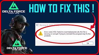 How To Fix Error code 193 Failed to load in Delta Force Hawk Ops [upl. by Eelannej]