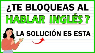 🧠 ¿TE BLOQUEAS EN INGLÉS HAZ ESTO PARA SOLUCIONARLO Curso de ingles Aprende ingles rápido [upl. by Haggai]