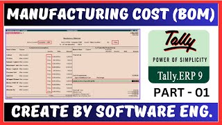 Bill of Material in Tally Erp 9  Manufucturing Journal in Tally ERP 9  Part 01 [upl. by Asirap759]