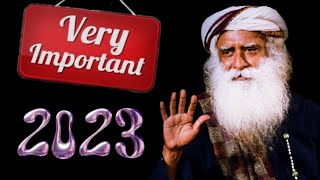 Sadhgurus Prediction About 2023 and Future [upl. by Eba545]