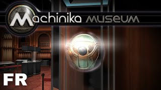 Machinika Museum  SOLUCE Français [upl. by Leirda115]