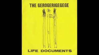 The Gerogerigegege – Life Documents 1994 [upl. by Tarton]