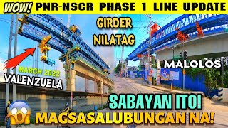 WOW SALUBUNGAN NA PNRNSCR PHASE 1 UPDATE  MALOLOS to VALENZUELA NILATAGAN NA NG GIRDER [upl. by Aical713]