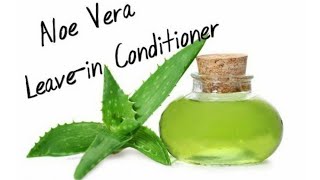 Aloe Vera Leavein Conditioner DIY Homemade [upl. by Atikehs]