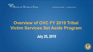 DOJ Grant Programs to Support Victim Services amp Public Safety in Tribal Communities July 25 2019 [upl. by Nosiaj]