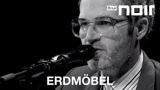 Erdmöbel  Busfahrt live bei TV Noir [upl. by Ykcin]