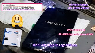 ALL EMMC Fix Urgent Consumed 90OPPO A3s Hang On Logo Solution [upl. by Akelahs]