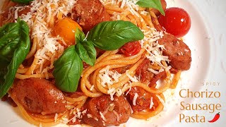 Spicy Chorizo Sausage Pasta  Easy and tasty recipe [upl. by Ennybor]