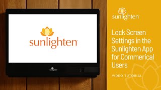 Lock Screen Settings in the Sunlighten App for Commerical Users [upl. by Willner391]