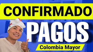 🔴EXCLUSIVO Confirmado Ya Inicia Los Pagos Beneficiarios de Colombia Mayor 🎅 [upl. by Cicero782]