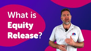 What is Equity Release amp How Does it Work [upl. by Warton]