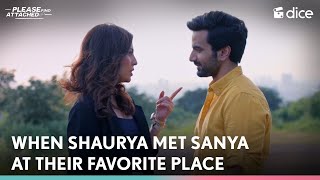 Dice Media  Shaurya Met Sanya At Their Favourite Place  Please Find Attached ft Ayush Mehra [upl. by Nahsad]