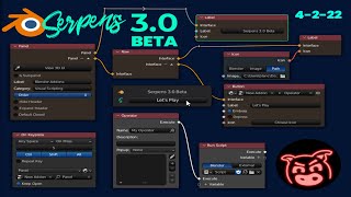 Blender Serpens 30 Beta  April 2nd 2022 [upl. by Inaluahek]