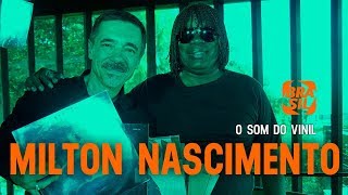 Milton Nascimento e o álbum quotMinasquot  O Som do Vinil [upl. by Nonaihr]