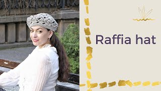 Hat raffia [upl. by Ruffi796]